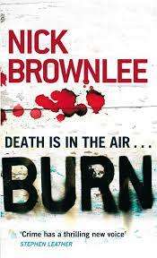 Burn: Nick Brownlee (Paperback)