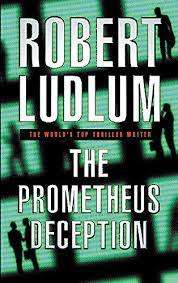 The Prometheus Deception: Robert Ludlum (Paperback)