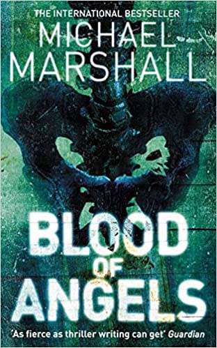 Blood of Angels: Michael Marshall (Paperback)