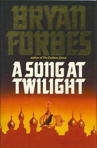 A Song at Twilight : Bryan Forbes (Hardcover)