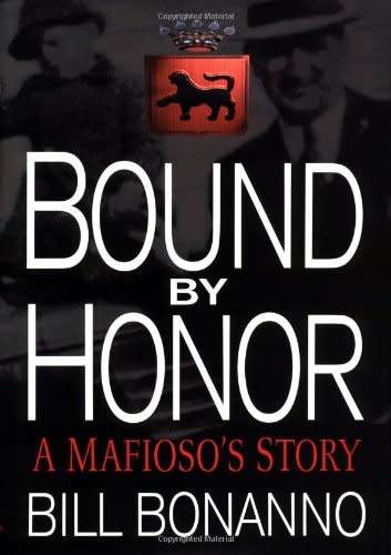 Bound by Honour: Bill Bonanno (Hardcover)