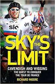 Sky`s the Limit - Cavendish and Wiggins : Richard Moore (Paperback)
