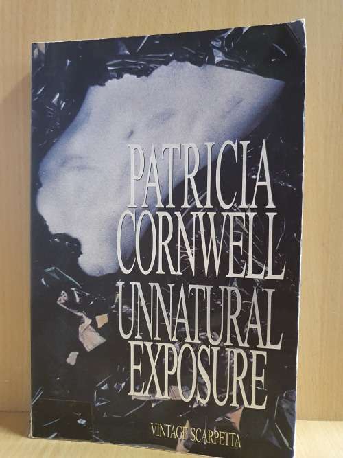 Unnatural Exposure: Patricia Cornwell (Paperback)