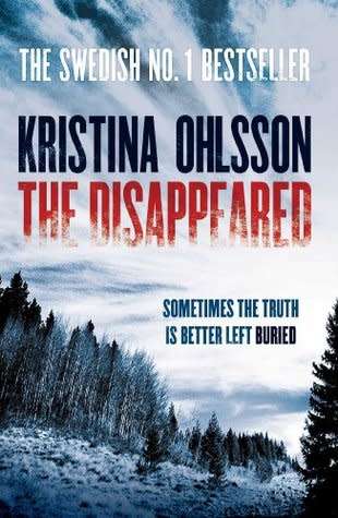 The Disappeared : Kristina Ohlsson (Paperback)