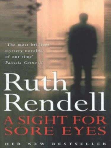 A Sight for Sore Eyes: Ruth Rendell (Paperback)