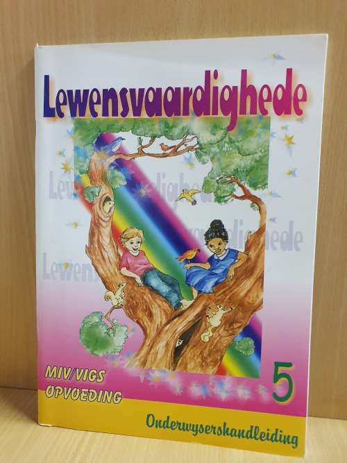 Lewensvaardighede - Onderwysershandleiding  Graad 5