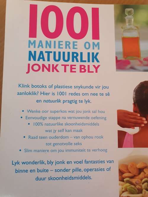 1001 Maniere om Natuurlik Jonk te Bly : Susannah Marriot