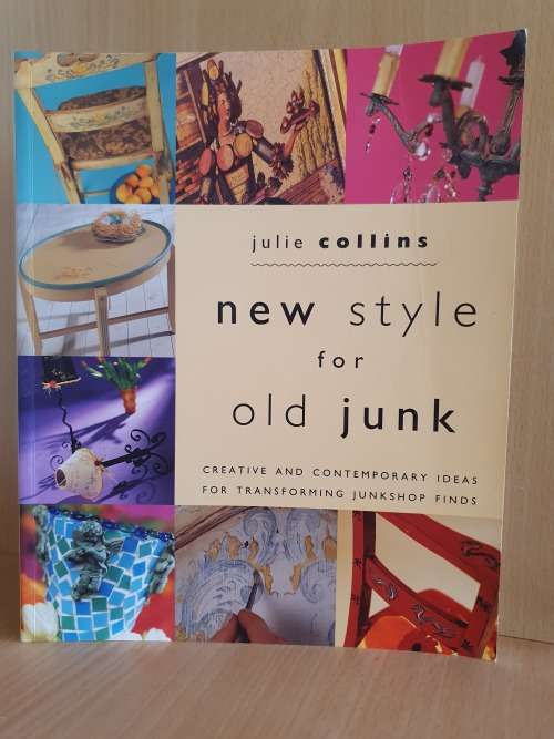 New Style for Old Junk : Julie Collins (Paperback)