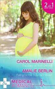 Mills & Boon Medical Romance - The Baby of Their Dreams/Falling for Her Reluctant Sheikh