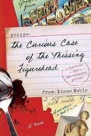The Curious Case of the Missing Figurehead: Diane Noble (Paperback)