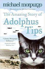 The Amazing Story of Adolphus Tips : Michael Morpurgo (Paperback)