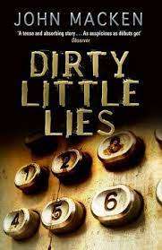 Dirty Little Lies: John Macken (Paperback)