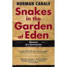 Snakes in the Garden of Eden - Memoirs of a Sportswriter : Norman Canale (Paperback)