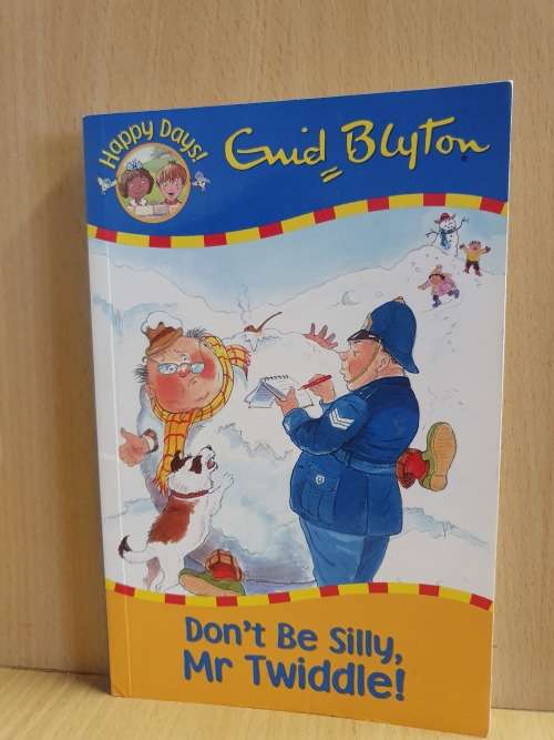 Dont Be Silly, Mr Twiddle - Enid Blyton (Paperback)