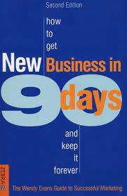 How to get New Business in 90 Days and keep it Forever: Wendy Evans