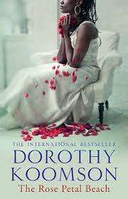 The Rose Petal Beach: Dorothy Koomson (Paperback)