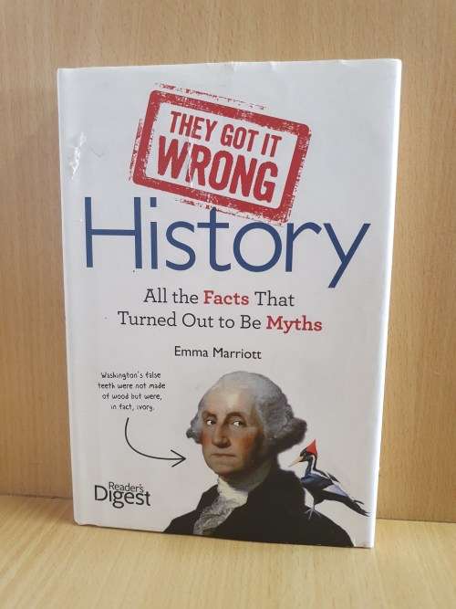 Readers Digest - History - All the Facts that Turned out to be Myths: Emma Marriott (Hardcover)