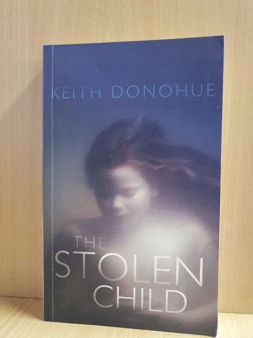 Stolen Child: Keith Donohue (Paperback)