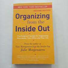 Organizing from the Inside Out: Julie Morgenstern (Second Edition) Paperback