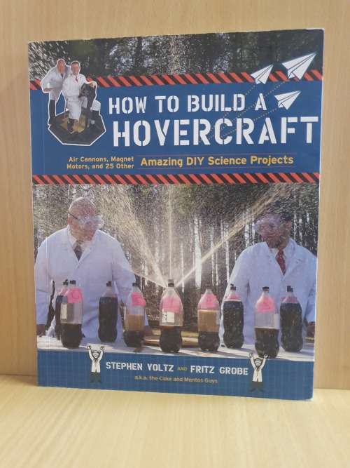 How to Build a Hovercraft : Stephen Voltz and Fritz Grobe (Paperback)