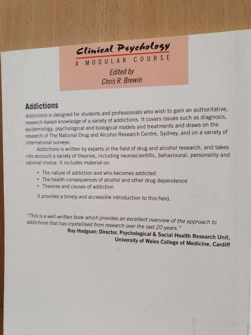 Addictions (Clinical Psychology - A Modular Course) M.Teeson, L. Degenhardt, W. Hall (Paperback)