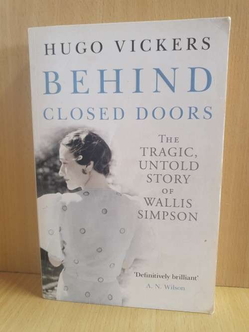 Behind Closed Doors:: Hugo Vickers (Paperback)