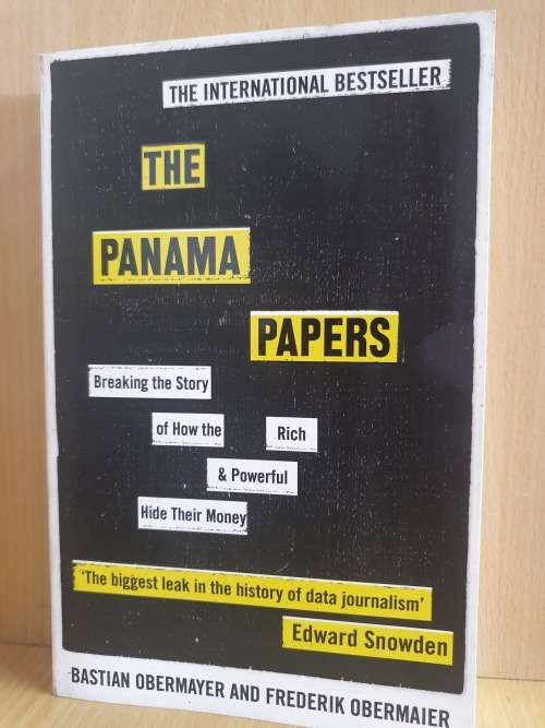 The Panama Papers - How the Rich & Powerful Hide Their Money: Bastian & Fred Obermayer