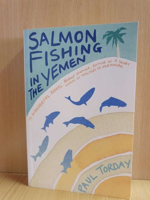 Salmon Fishing in Yemen: Paul Torday (Paperback)