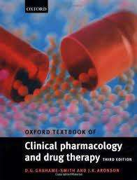 Oxford Textbook of Clinical Pharmacology and Drug Therapy (Third Edition) D.G. Grahame-Smith