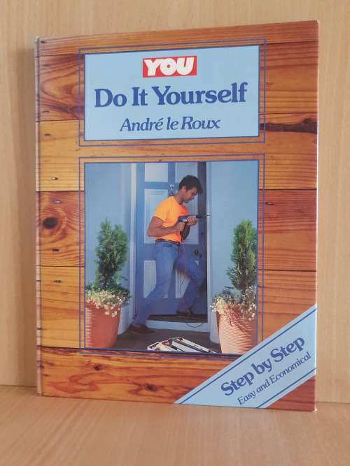 YOU - Do It Yourself : Andre le Roux (Hardcover)