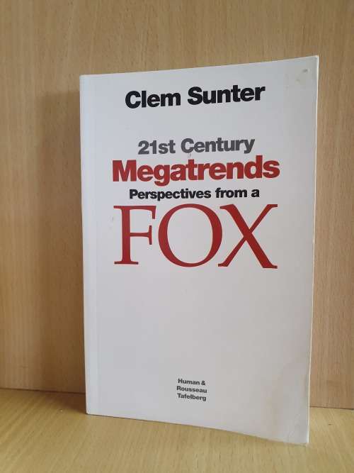 21st Century Megatrends - Perspectives from a Fox: Clem Sunter (Paperback)