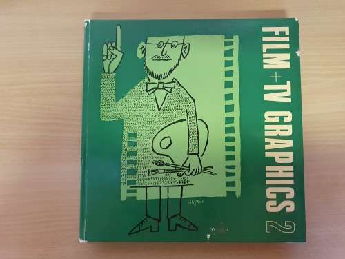 Film + TV Graphics 2 :An International Survey of the Art of Film Animation: Walter Herdeg