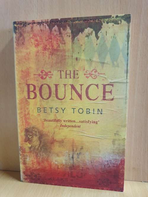 The Bounce: Betsy Tobin (Paperback)