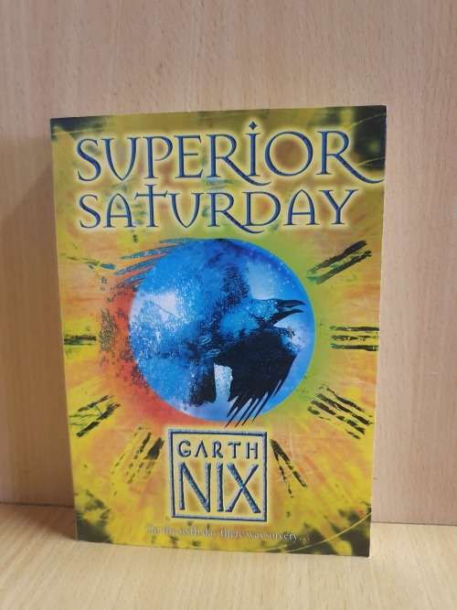 Superior Saturday: Garth Nix (Paperback)