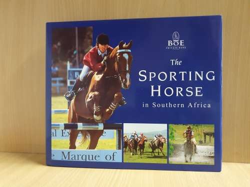 The Sporting Horse in Southern Africa (Hardcover)