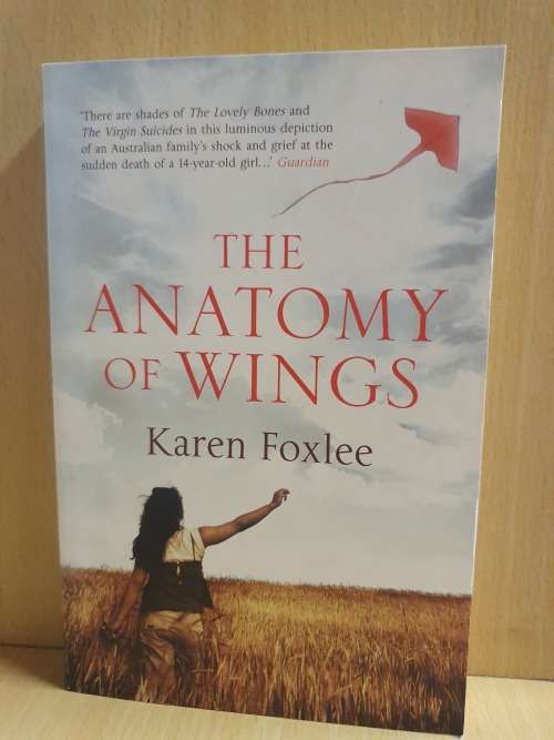 The Anatomy of Wings: Karen Foxlee (Paperback)