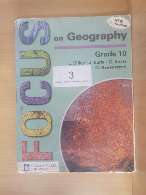 Focus on Geography: L. Dilley, J. Earle, G. Keats, G. Ravenscroft - Grade 10