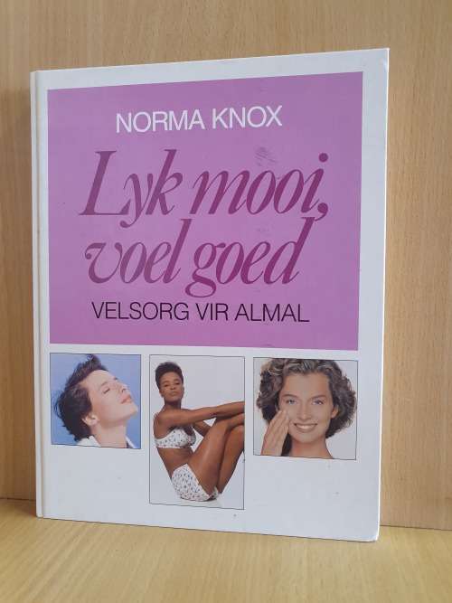 Lyk mooi, voel goed - Veldsorg vir almal: Norma Knox