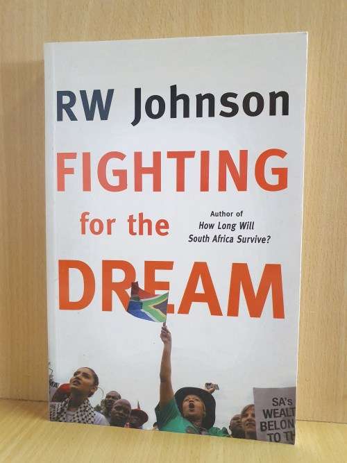 Fighting for the Dream : R.W. Johnson (Paperback)