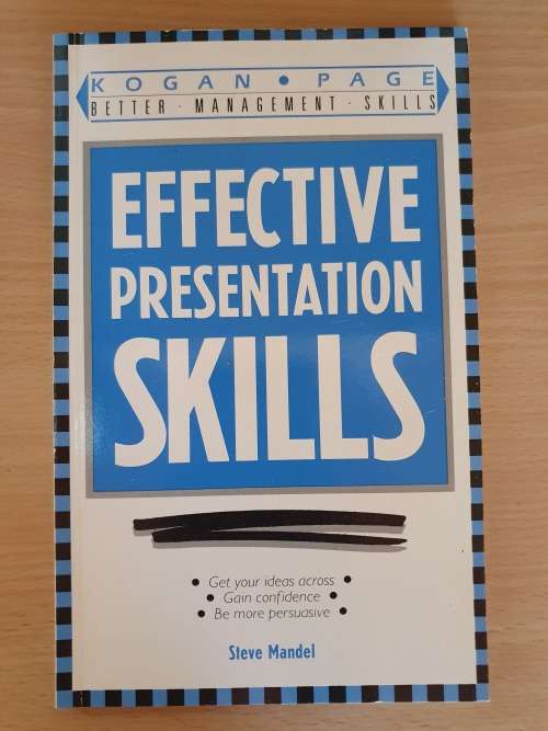Effective Presentation Skills : Steve Mandel (Paperback)