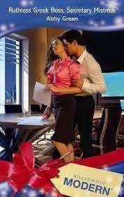Mills & Boon - Ruthless Greek Boss, Secretary Mistress: Abby Green