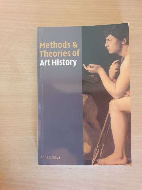 Method & Theories of Art History: Anne D`Alleva (Paperback)