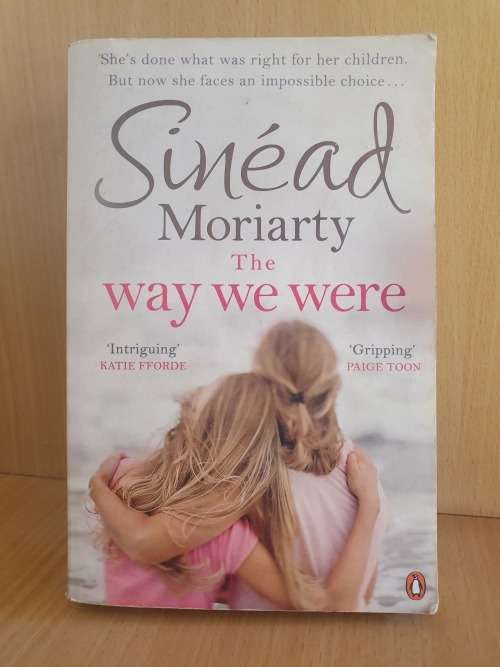 The Way We Were: Sinead Moriarty (Paperback)