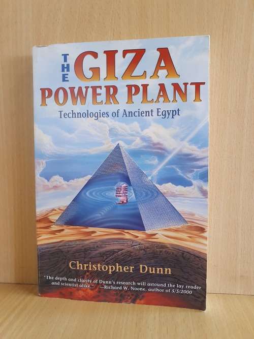 The Giza Power Plant - Technologies of Ancient Egypt : Christopher Dunn (Paperback)