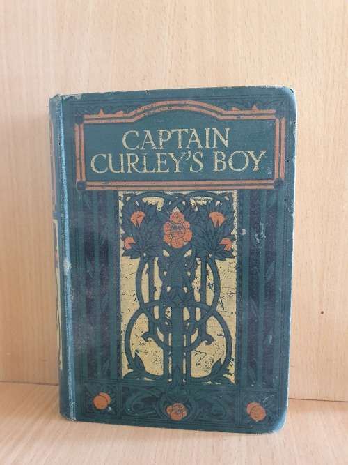 Captain Curley`s Boy by Isabel Hornibrook (Hardcover)