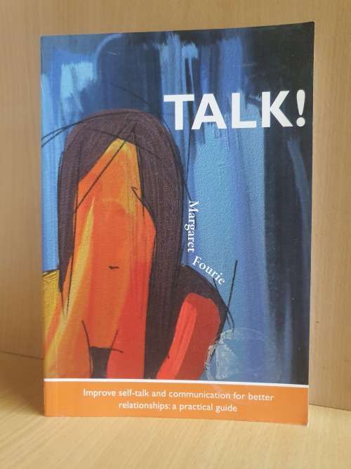 Talk (Improve self-talk and communication for better relationships: Margaret Fourie (Paperback)