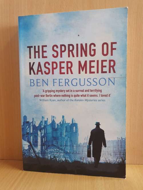 The Spring of Kasper Meier : Ben Fergusson (Paperback)