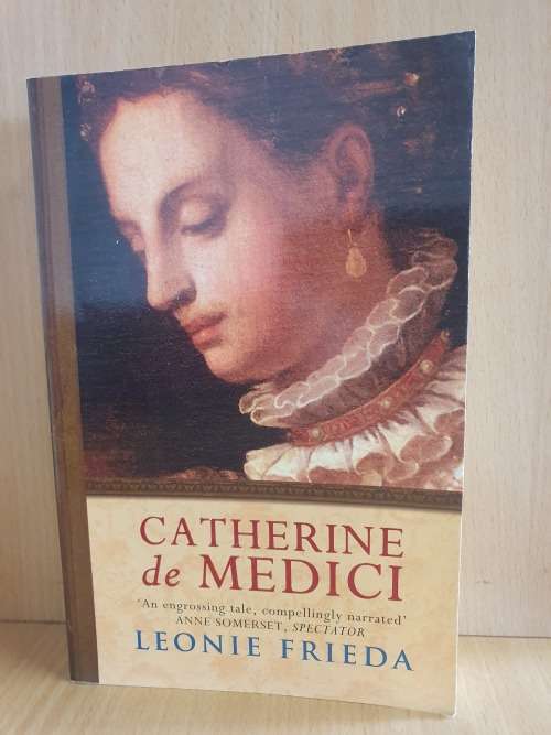 Catherine de Medici: Leonie Frieda (Paperback)