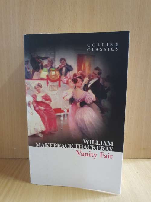 Collins Classics - Vanity Fair : William Makepeace Thackeray (Paperback)
