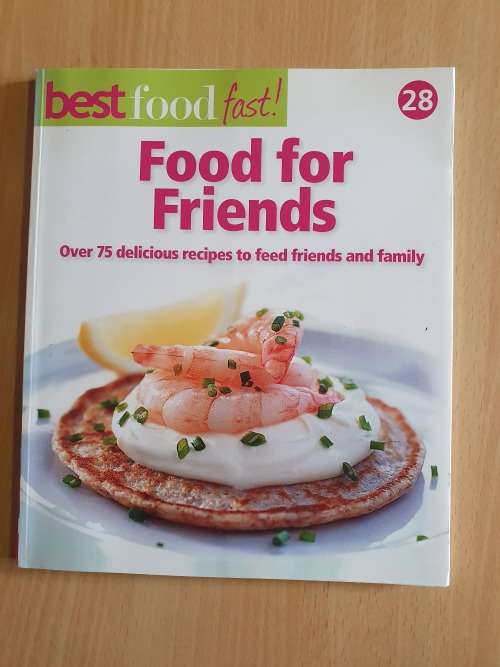 Best Food Fast - Food for Friends (Paperback)